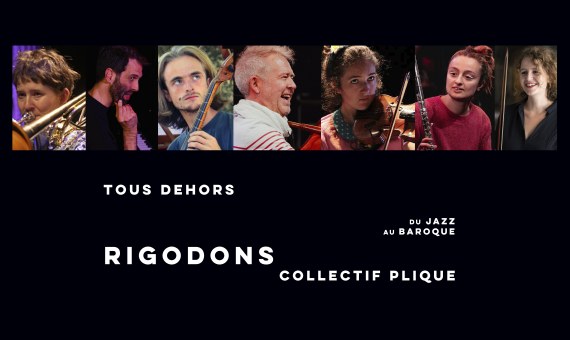Tous Dehors / Collectif Plique – Rigodons